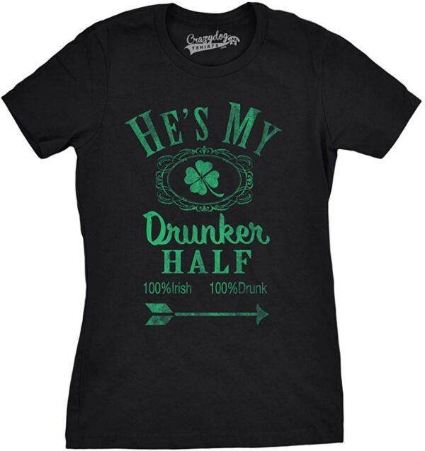 He's My Drunker Half Graphic T-Shirt